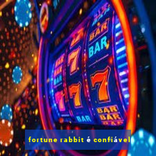 fortune rabbit é confiável