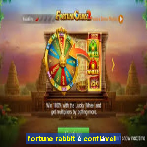 fortune rabbit é confiável