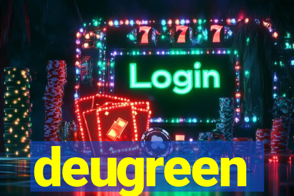 deugreen