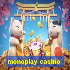 monoplay casino