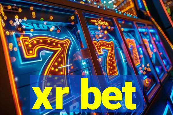 xr bet