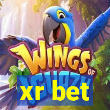 xr bet