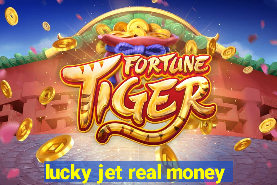 lucky jet real money