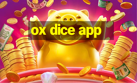 ox dice app