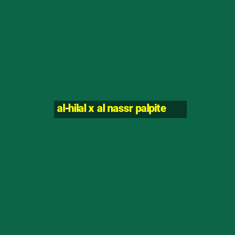 al-hilal x al nassr palpite