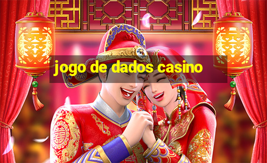 jogo de dados casino