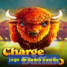 jogo de dados casino