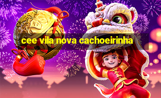 cee vila nova cachoeirinha