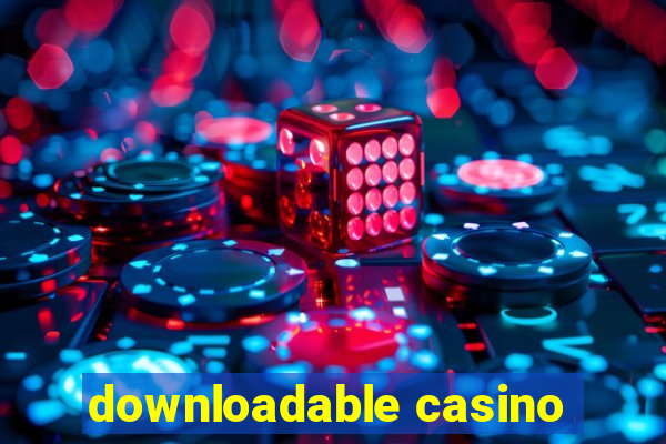 downloadable casino