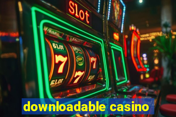 downloadable casino