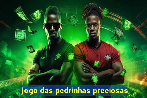 jogo das pedrinhas preciosas