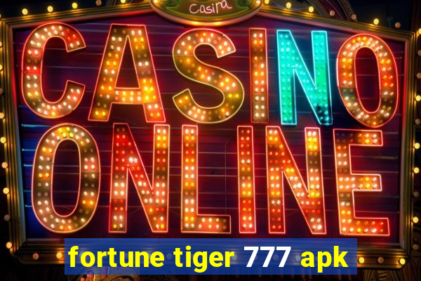 fortune tiger 777 apk