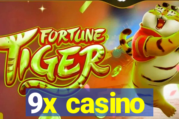 9x casino