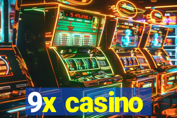 9x casino