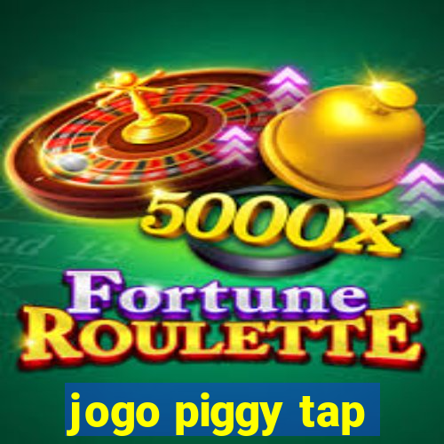 jogo piggy tap