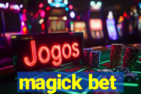 magick bet