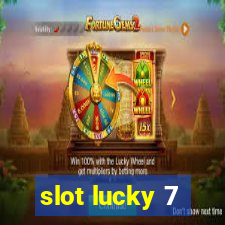 slot lucky 7