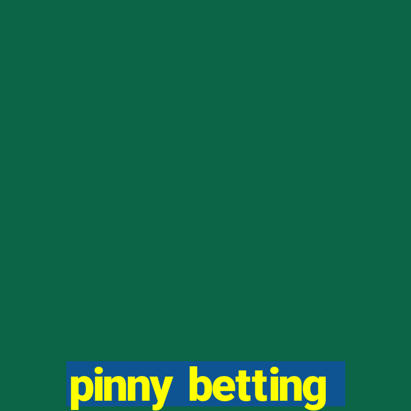 pinny betting