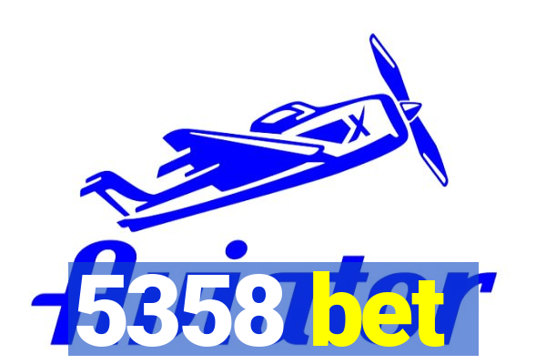 5358 bet