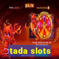 tada slots