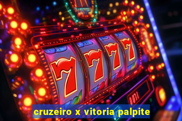 cruzeiro x vitoria palpite