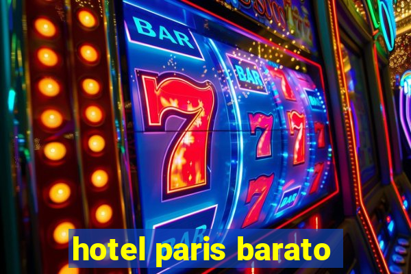 hotel paris barato