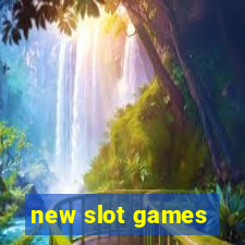 new slot games