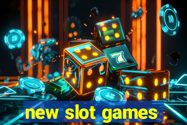 new slot games