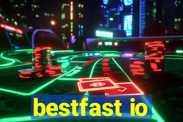 bestfast io