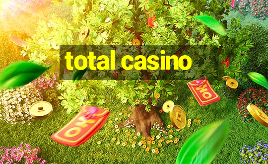 total casino