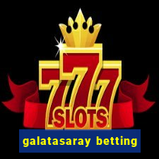 galatasaray betting