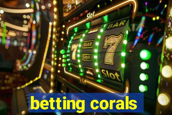 betting corals