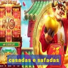 casadas e safadas