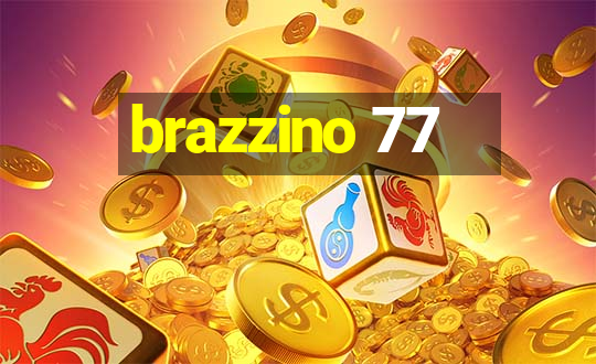 brazzino 77