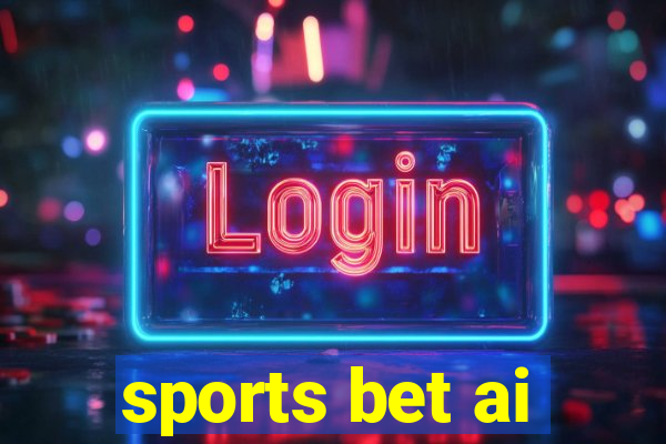 sports bet ai