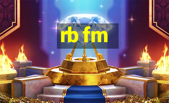 rb fm