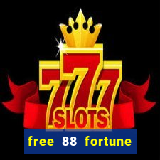 free 88 fortune slot machine