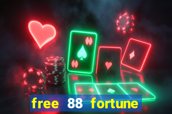 free 88 fortune slot machine