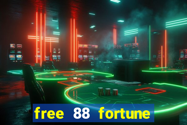 free 88 fortune slot machine