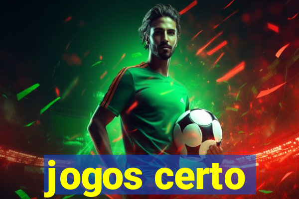 jogos certo