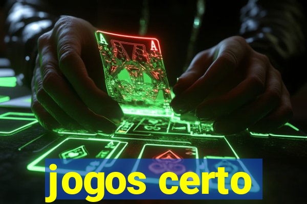 jogos certo