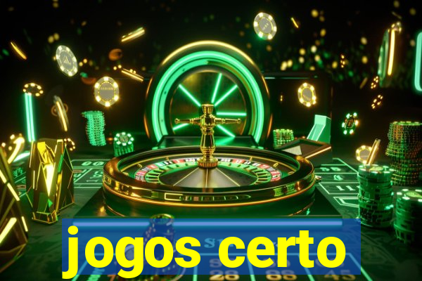 jogos certo