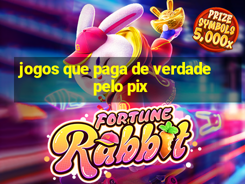 jogos que paga de verdade pelo pix