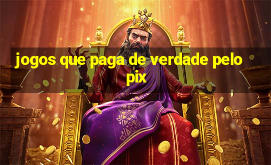 jogos que paga de verdade pelo pix