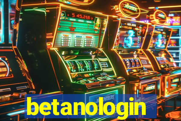 betanologin