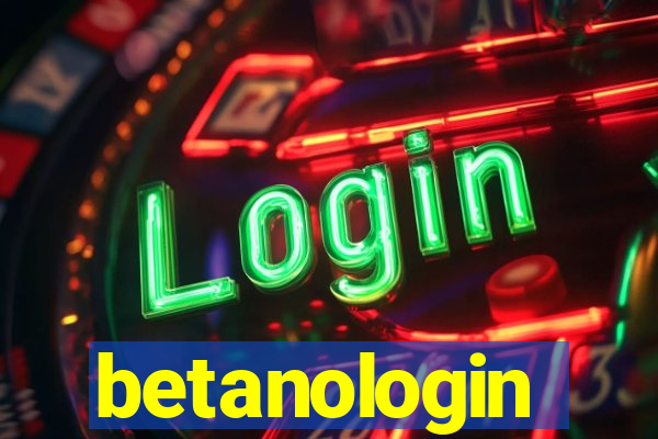 betanologin