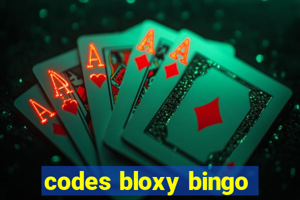 codes bloxy bingo