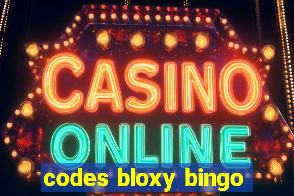 codes bloxy bingo