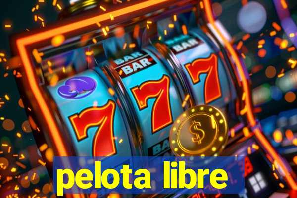 pelota libre