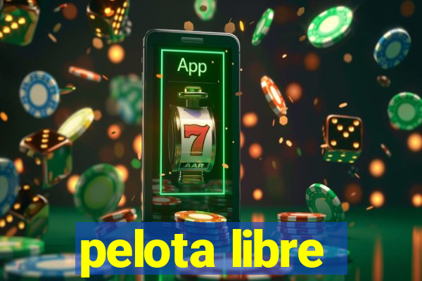 pelota libre